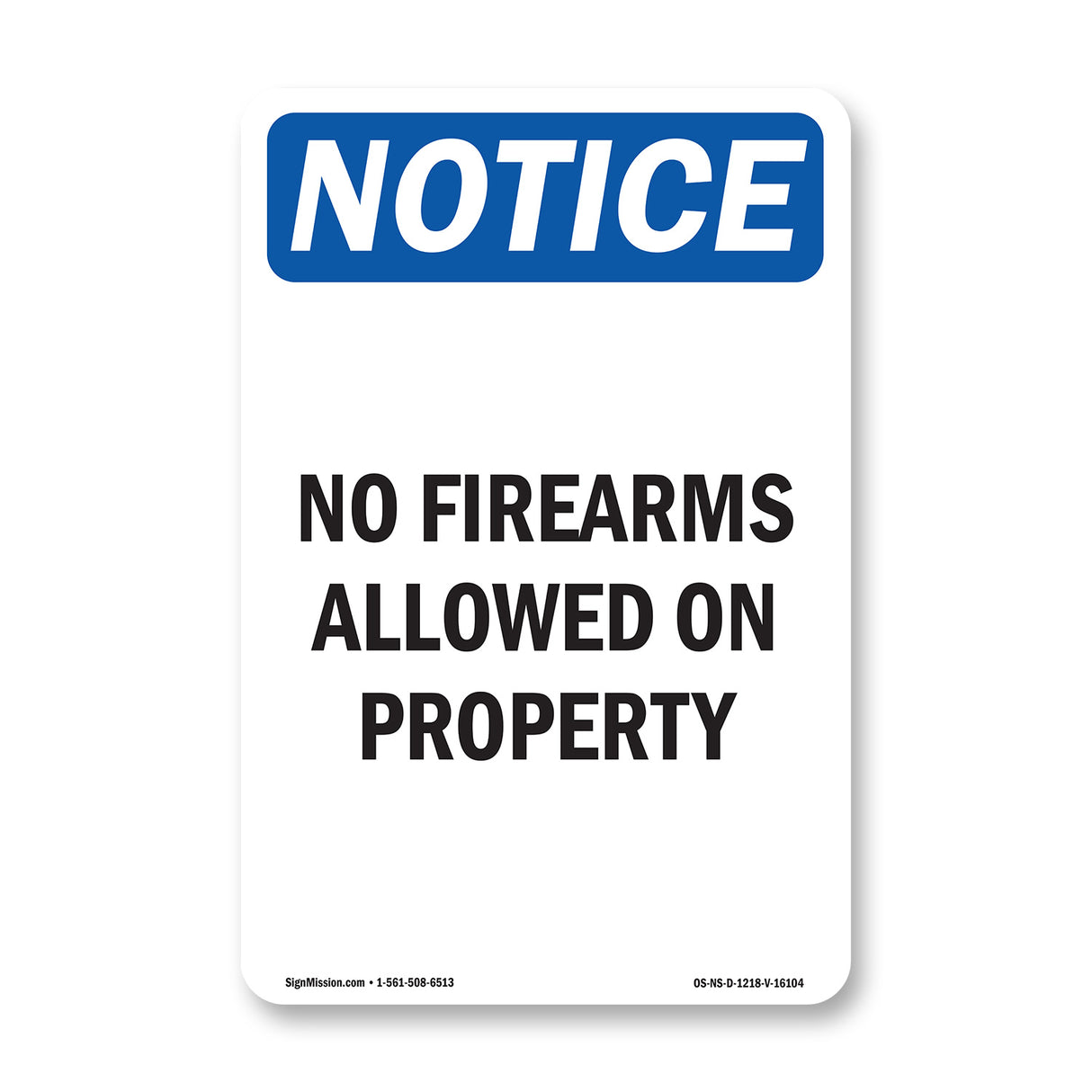 NOTICE No Firearms Allowed On Property