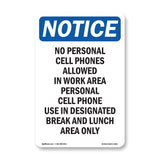 NOTICE No Personal Cell Phones Allowed