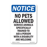 NOTICE No Pets Allowed Service Animals Welcome