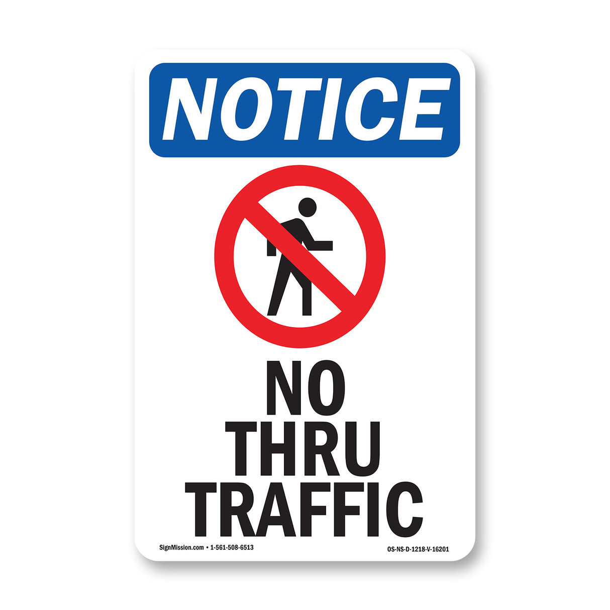 NOTICE No Thru Traffic