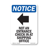 NOTICE Not An Entrance Check