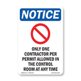 NOTICE Only One Contractor Per