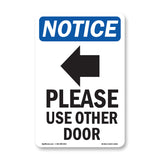 NOTICE Please Use Other Door