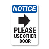 NOTICE Please Use Other Door