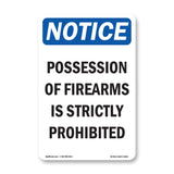 NOTICE Possession Of Firearms Is Prohibited