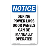 NOTICE Power Loss Door Panels Can Be Manual