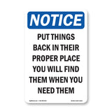 NOTICE Put Things Back In Their Proper Place