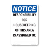 NOTICE Responsibility For Housekeeping Area Custom