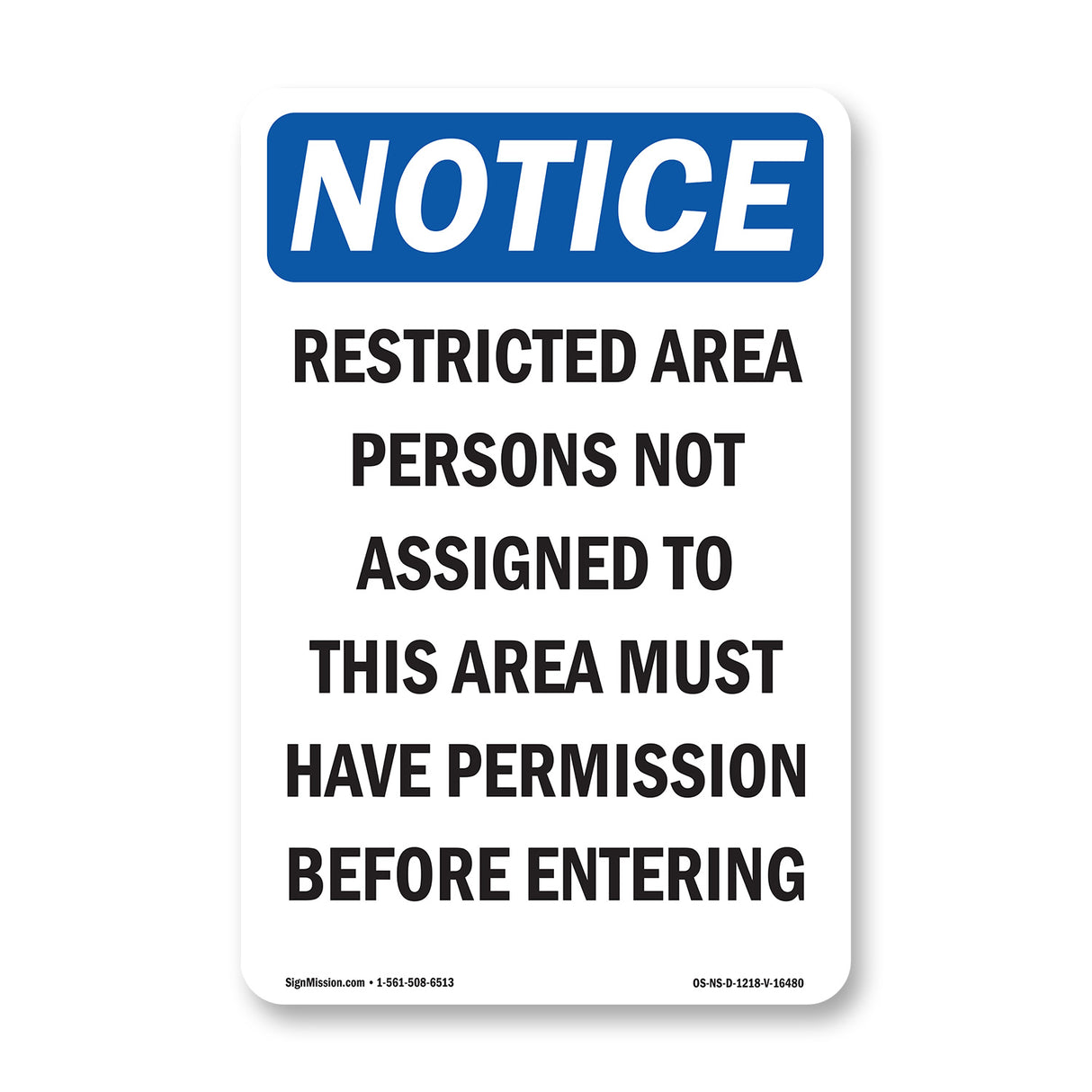 NOTICE Restricted Area Permission Required
