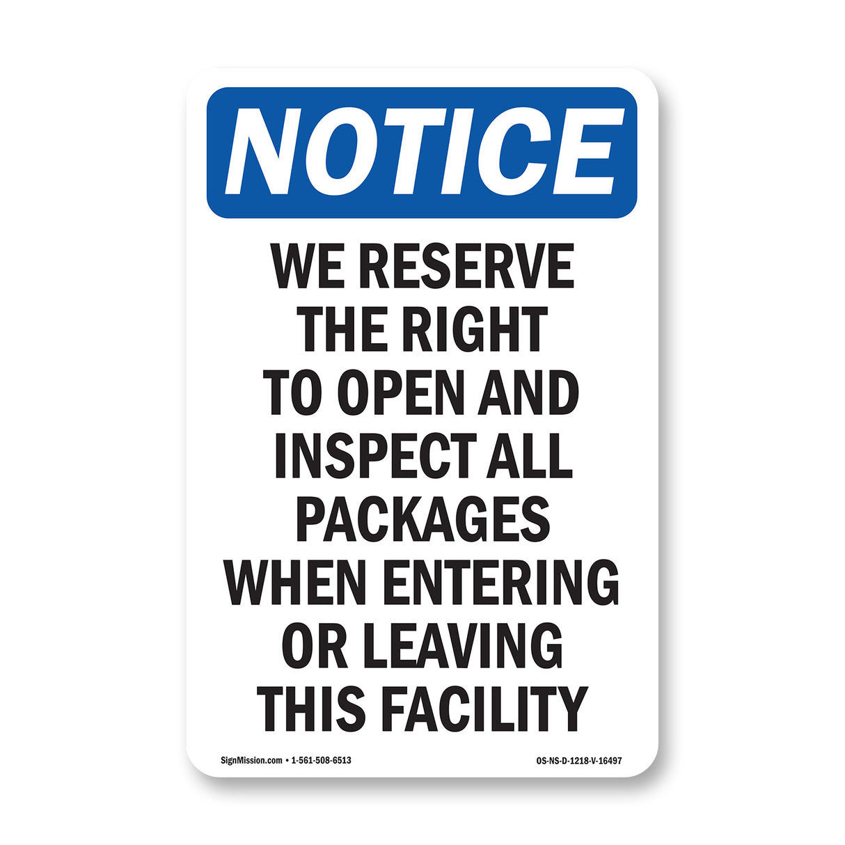 NOTICE Right To Open And Inspect All Packages
