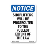 NOTICE Shoplifters Will Be Prosecuted