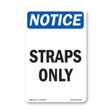 NOTICE Straps Only