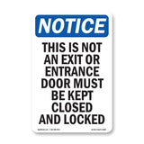 Notice This Is Not An Exit Or Entrance Door