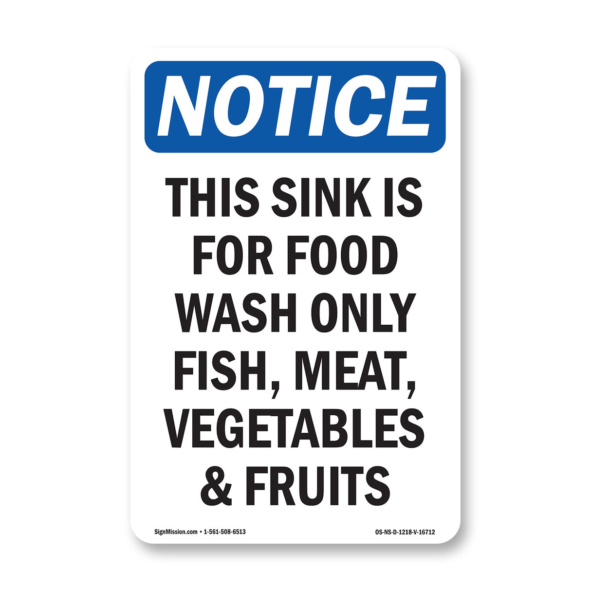 Notice This Sink Is For Food Wash Only Fish,