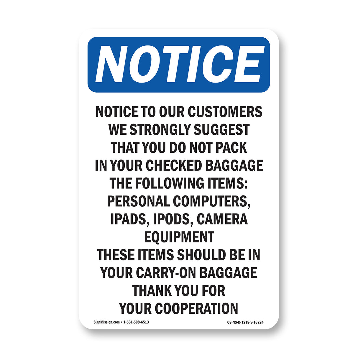 Notice To Our Customers We Strongly