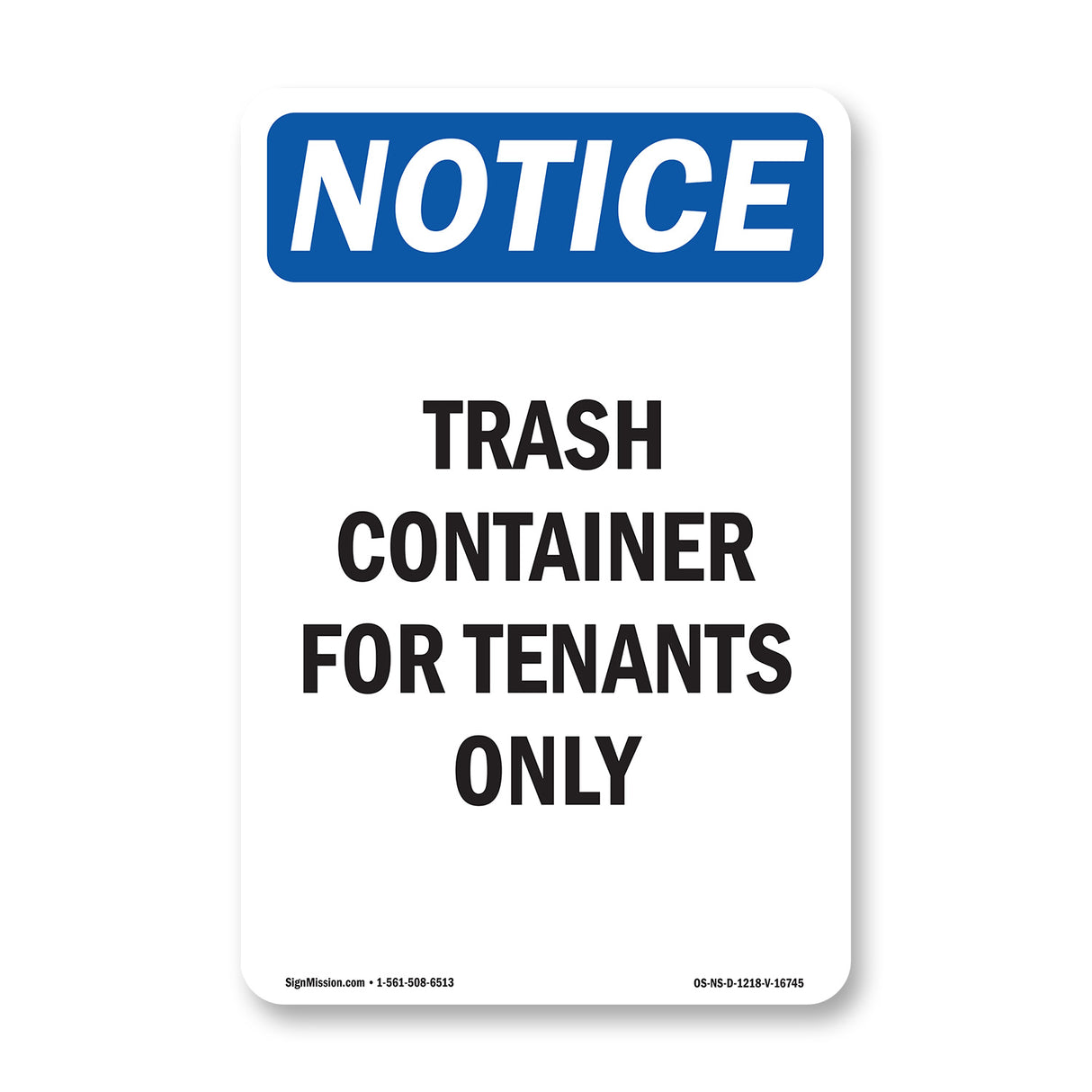 NOTICE Trash Container For Tenants Only
