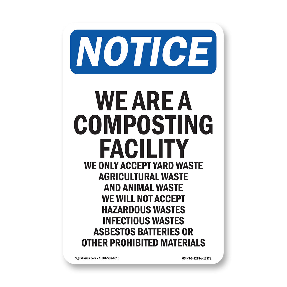 NOTICE We Are A Composting Facility
