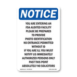 NOTICE You Are Entering An FDA Audited Facility