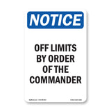 Off Limits By Order Of The Commander