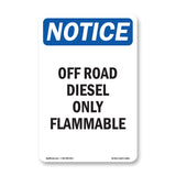 Off Road Diesel Only Flammable