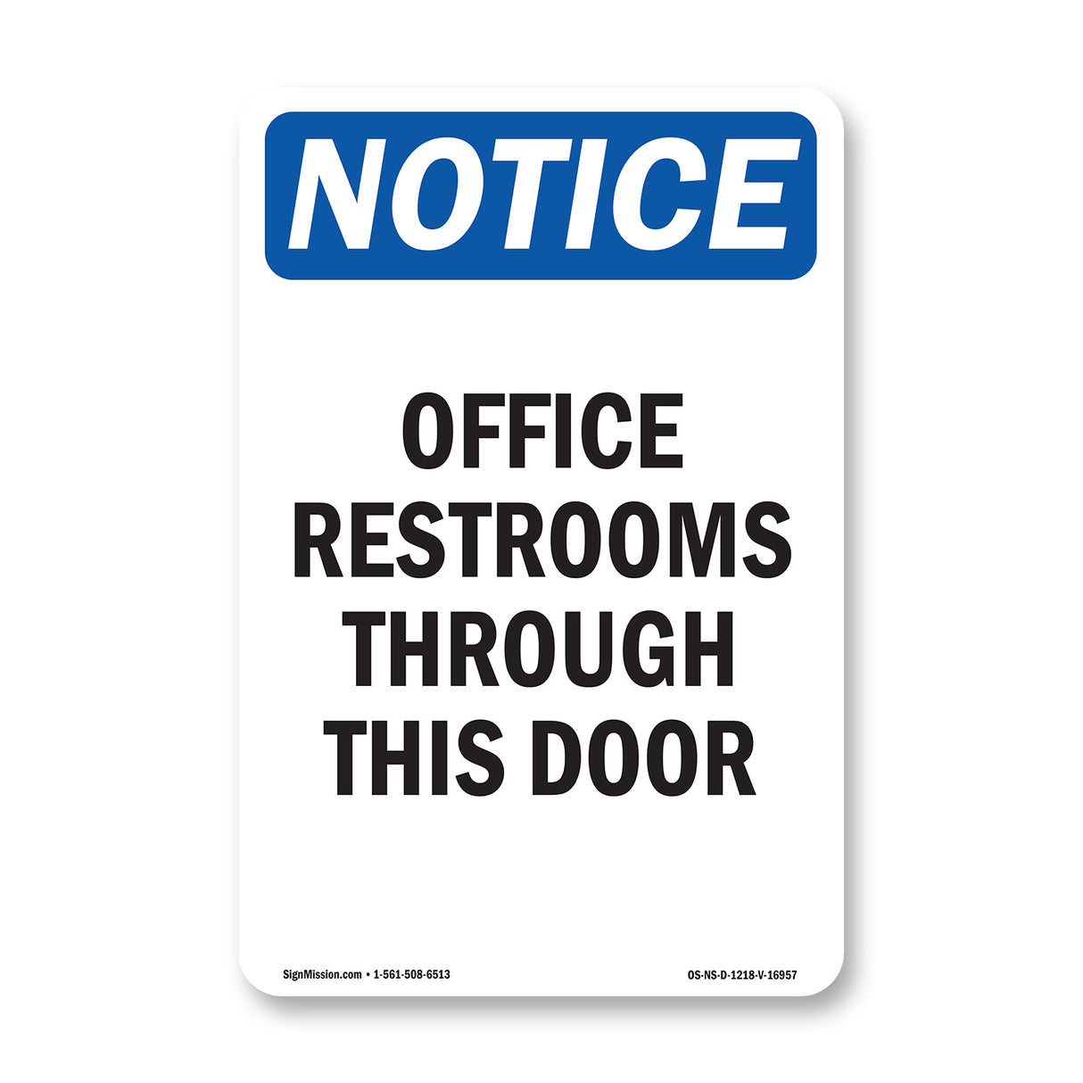Offices Restrooms Through This Door