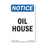 Oil House