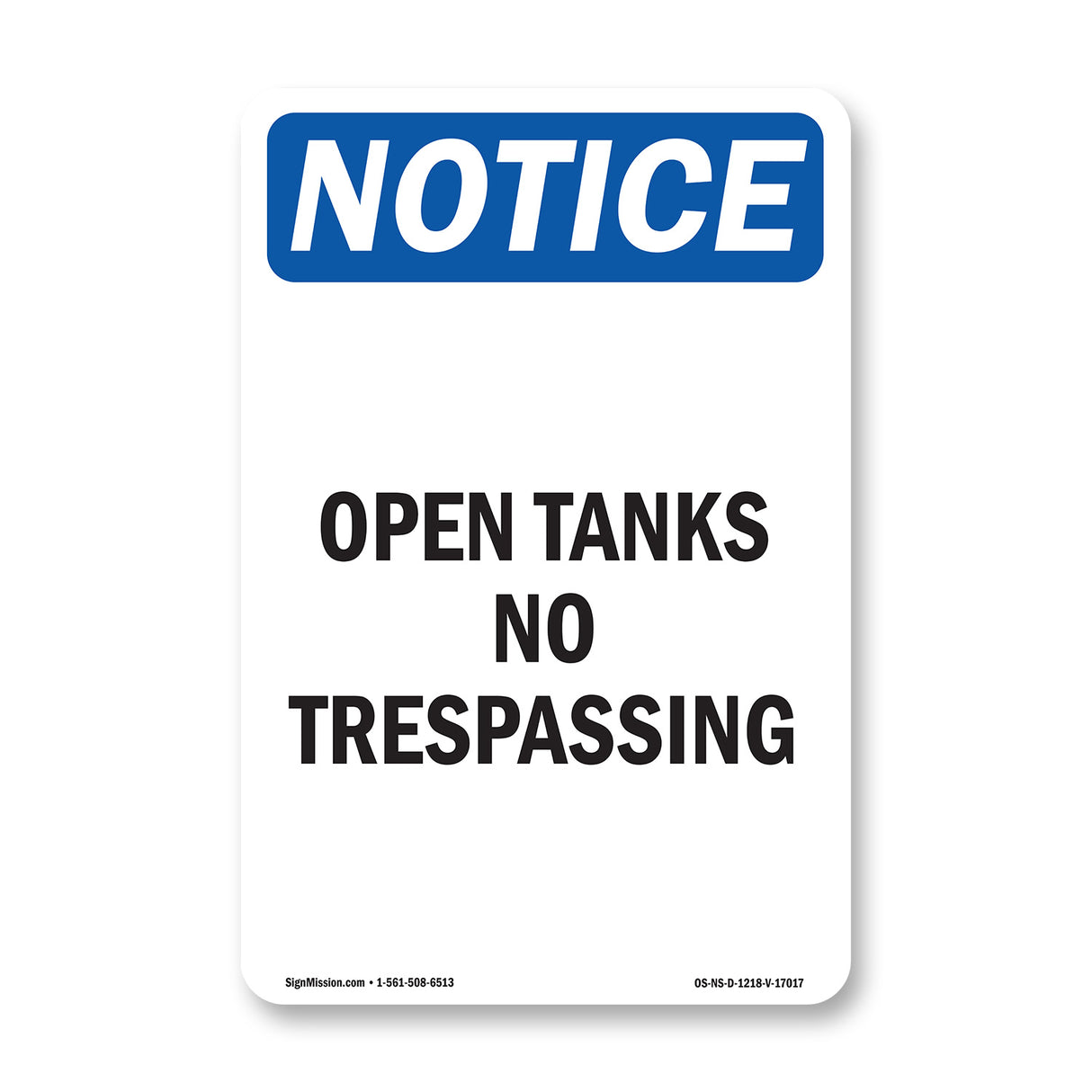 Open Tanks No Trespassing