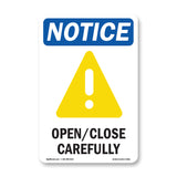 OpenClose Carefully