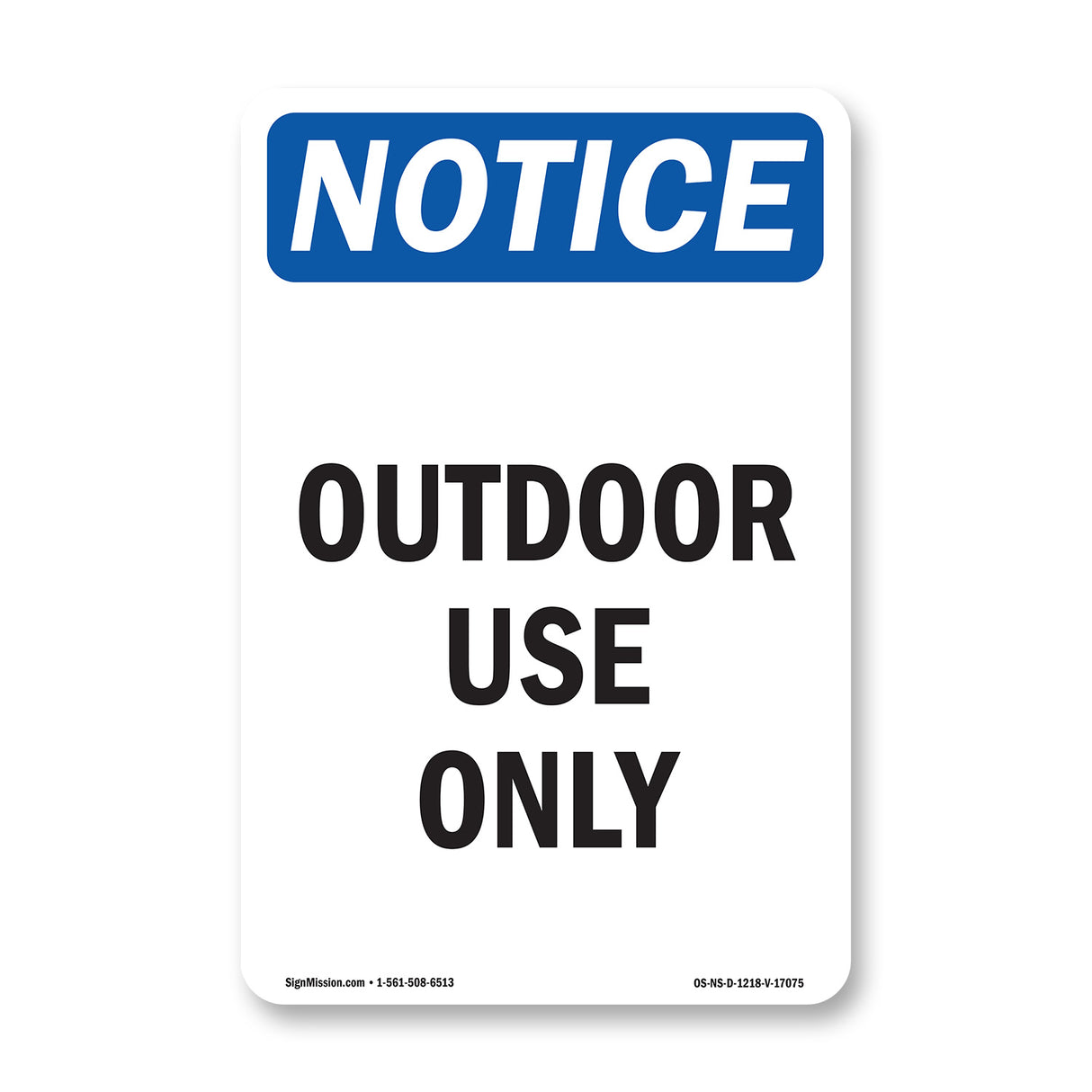 Outdoor Use Only