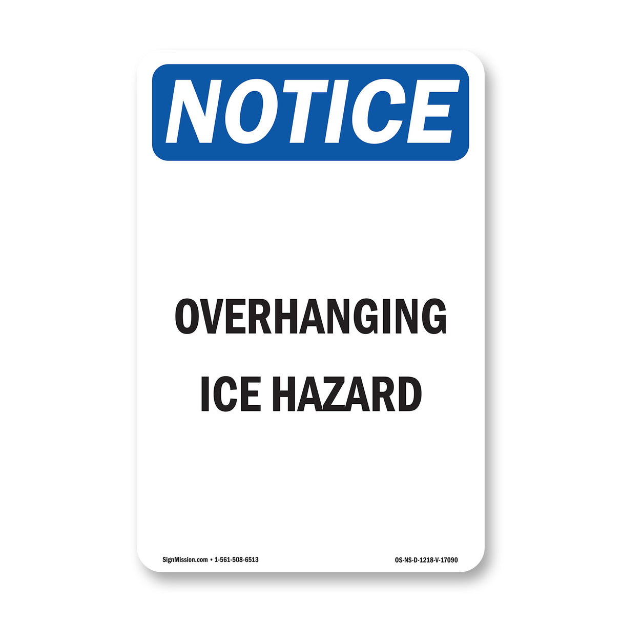 Overhanging Ice Hazard