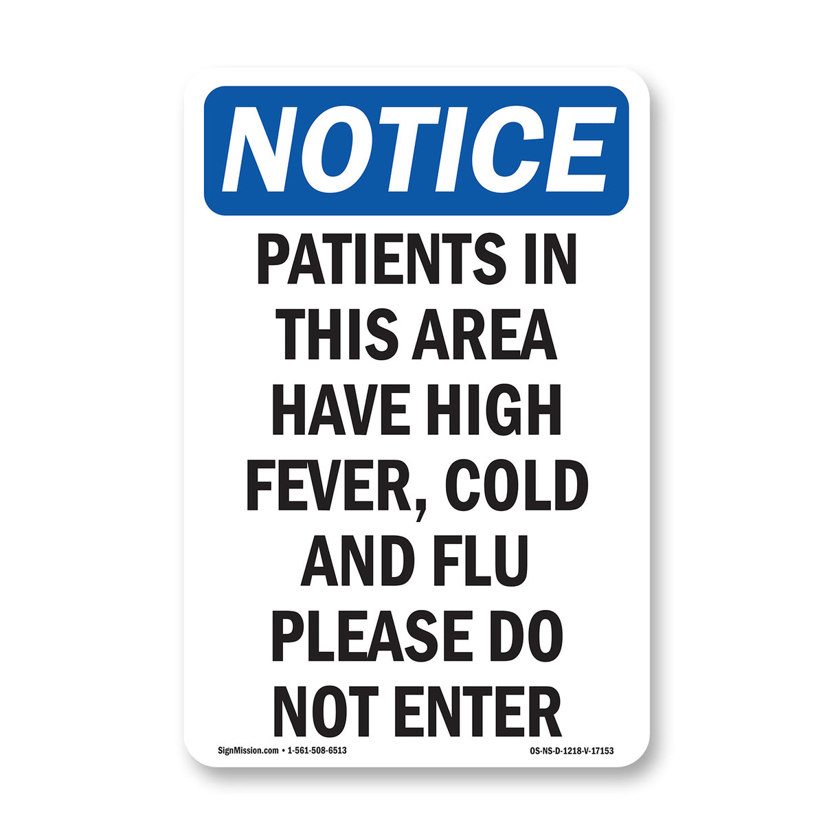 Patients In This Area Have High Fever, Cold Sign