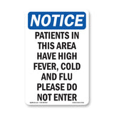 Patients In This Area Have High Fever, Cold Sign