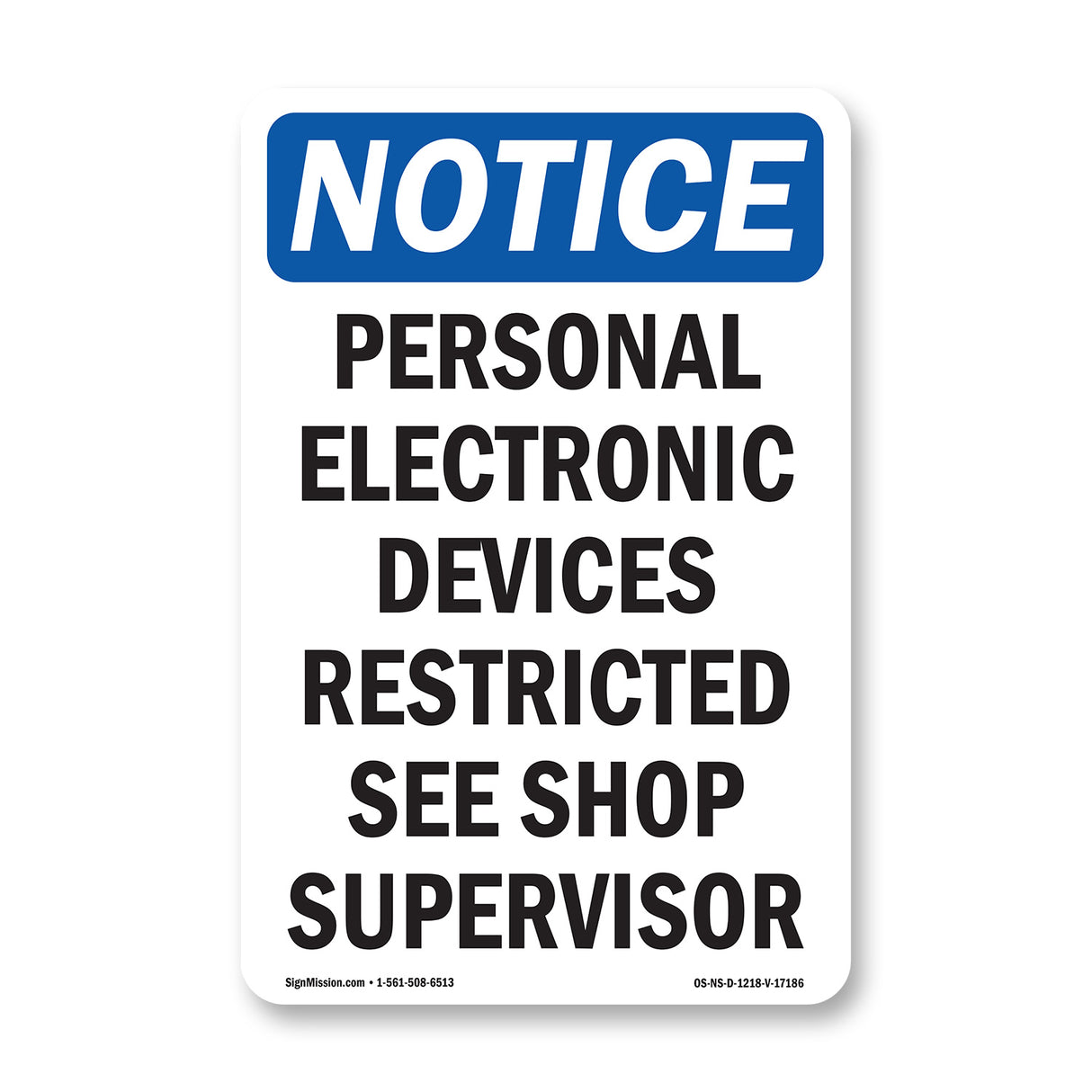 Personal Electronic Devices Restricted See