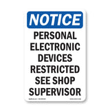 Personal Electronic Devices Restricted See