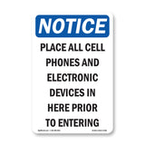 Place All Cell Phones And Electronic Devices