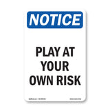 Play At Your Own Risk