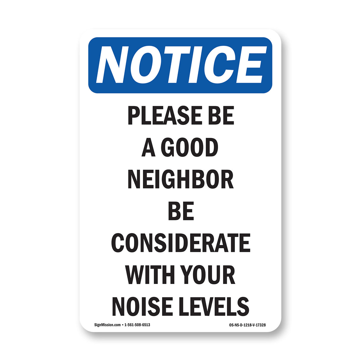 Please Be A Good Neighbor Be Considerate