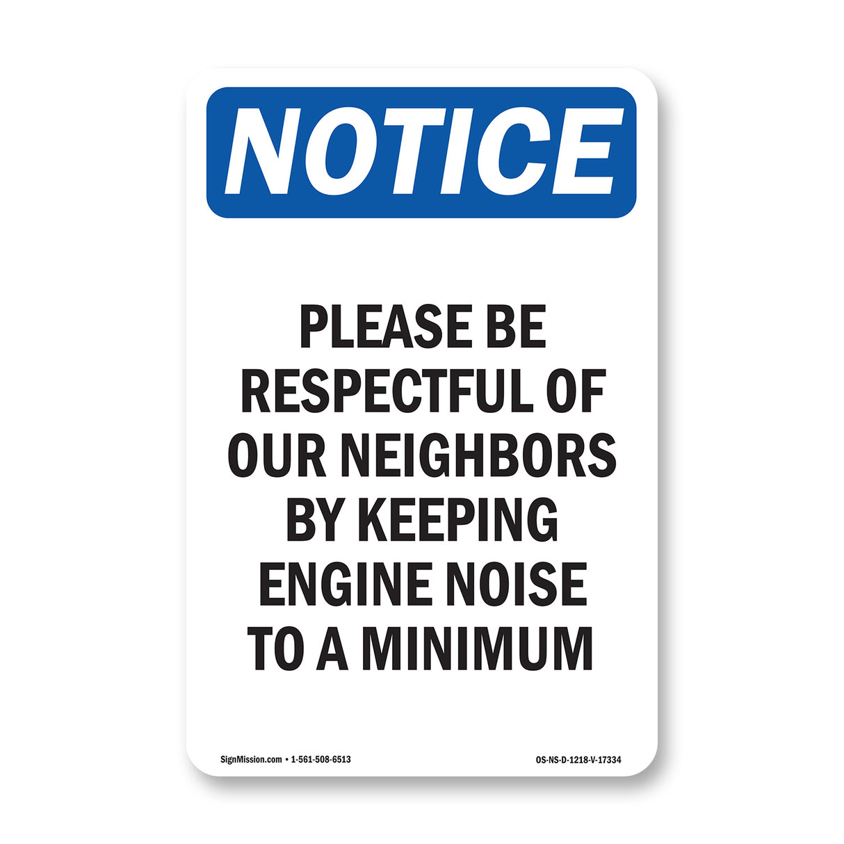 Please Be Respectful Of Our Neighbors By