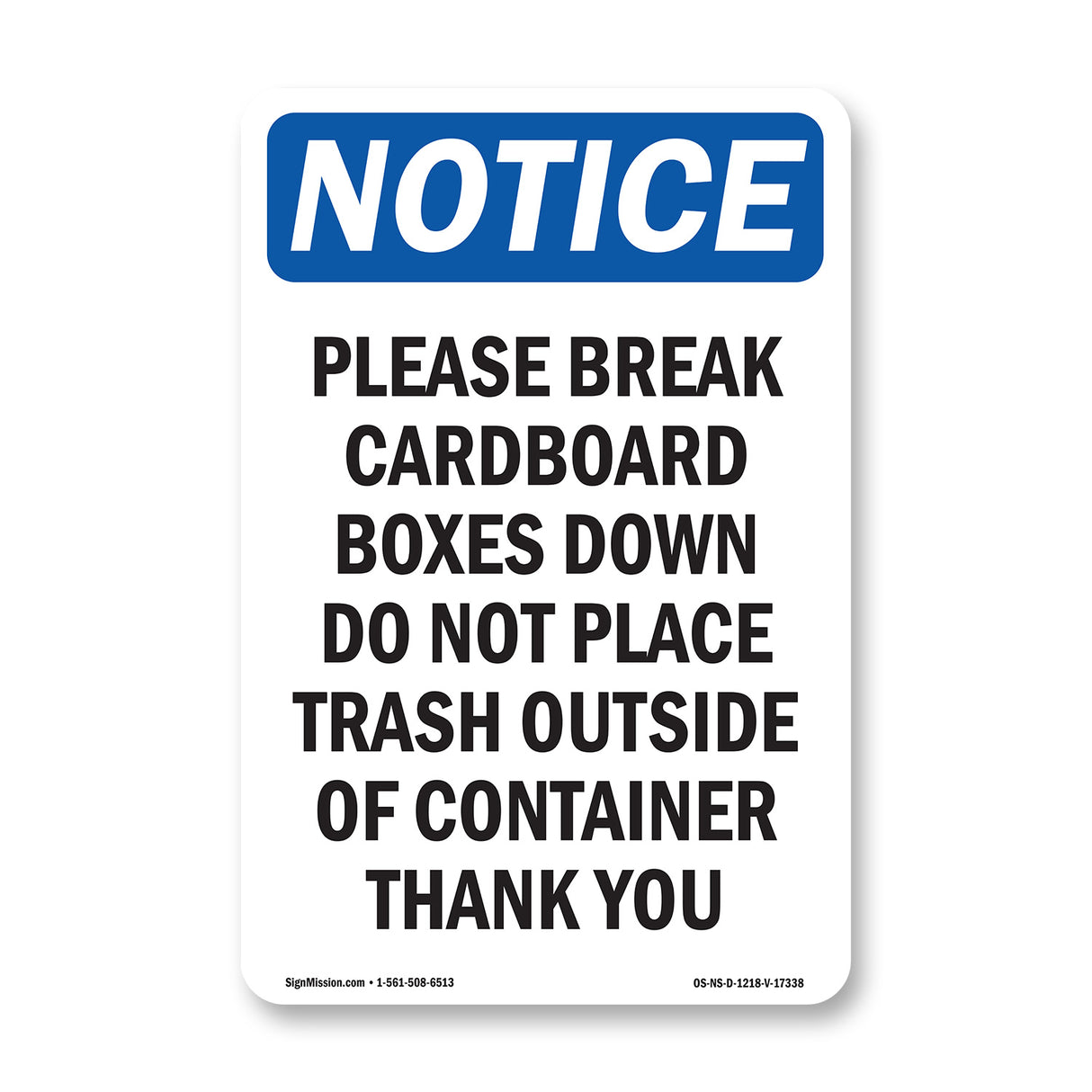 Please Break Cardboard Boxes Down Do Not