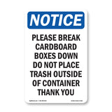 Please Break Cardboard Boxes Down Do Not