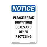 Please Break Down Your Boxes And Other Recycling