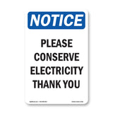 Please Conserve Electricity Thank You