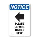 Please Deposit Towels Here [Left