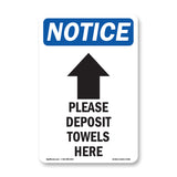Please Deposit Towels Here [Down