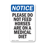 Please Do Not Feed Horses Are On A Medical Diet