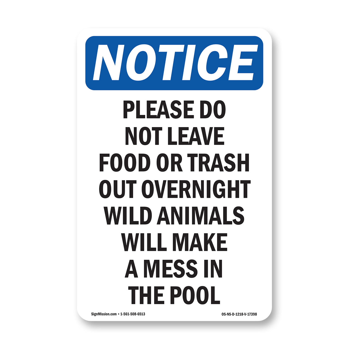 Please Do Not Leave Food Or Trash Out Overnight