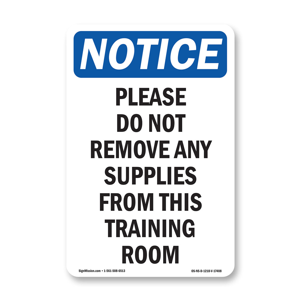 Please Do Not Remove Any Supplies From This