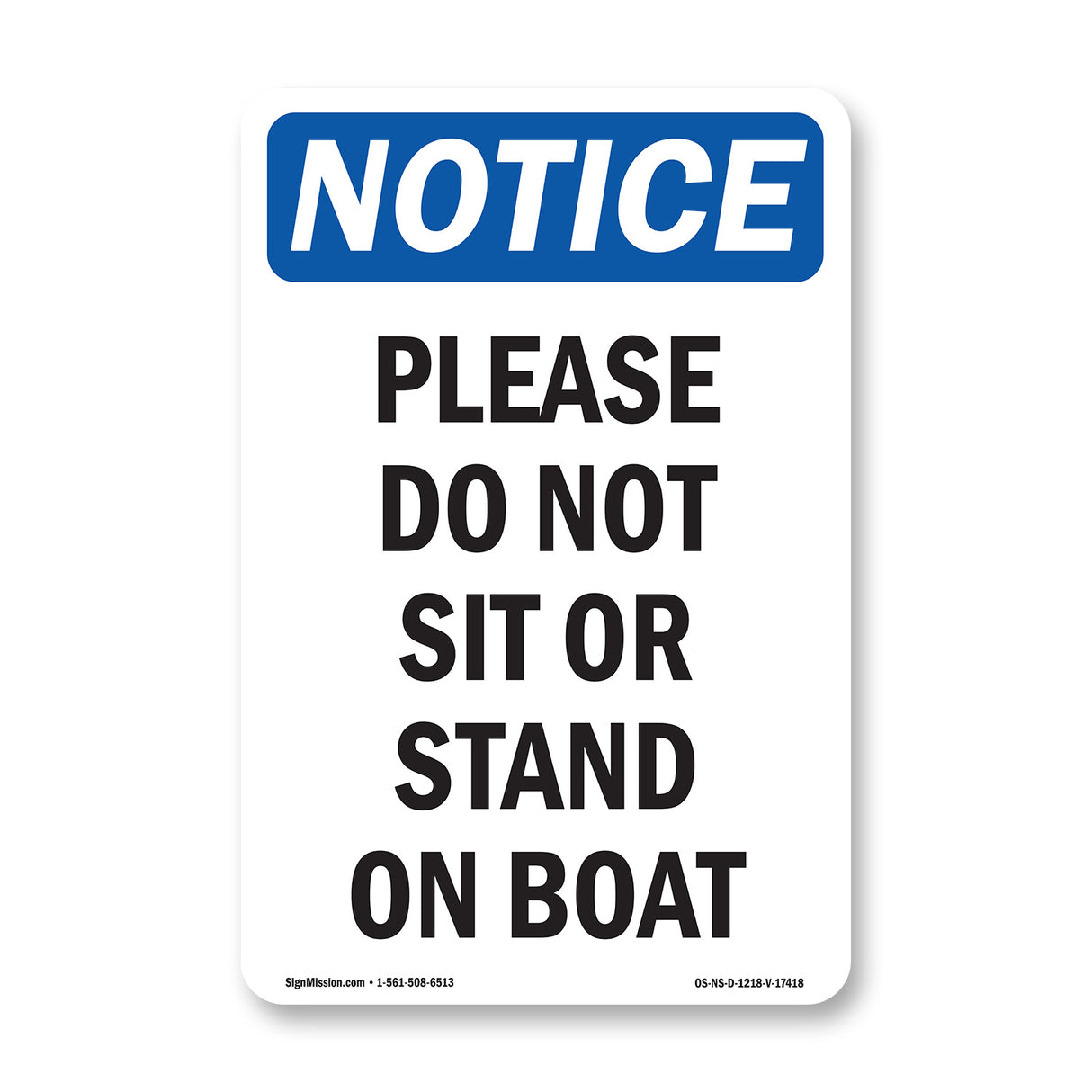 Please Do Not Sit Or Stand On Boat