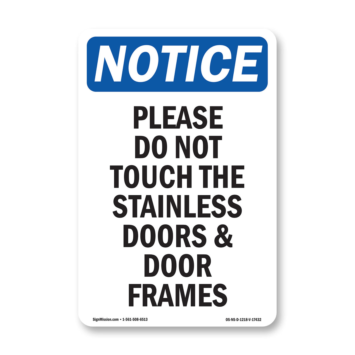 Please Do Not Touch The Stainless Doors