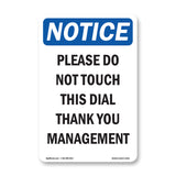 Please Do Not Touch This Dial